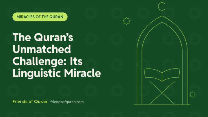 The Quran’s Unmatched Challenge: Understanding Its Linguistic Miracle